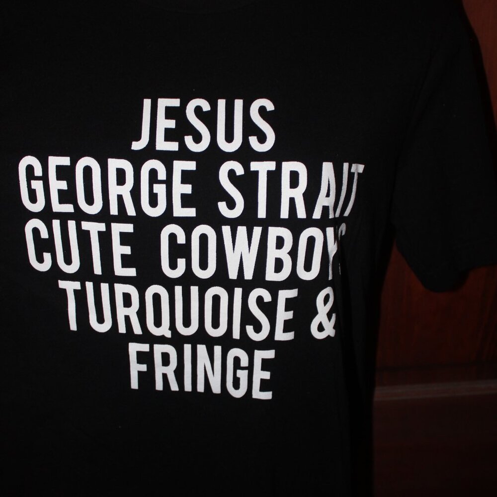 "Jesus George Strait Cute Cowboys Turquoise & Fringe" Graphic T-Shirt